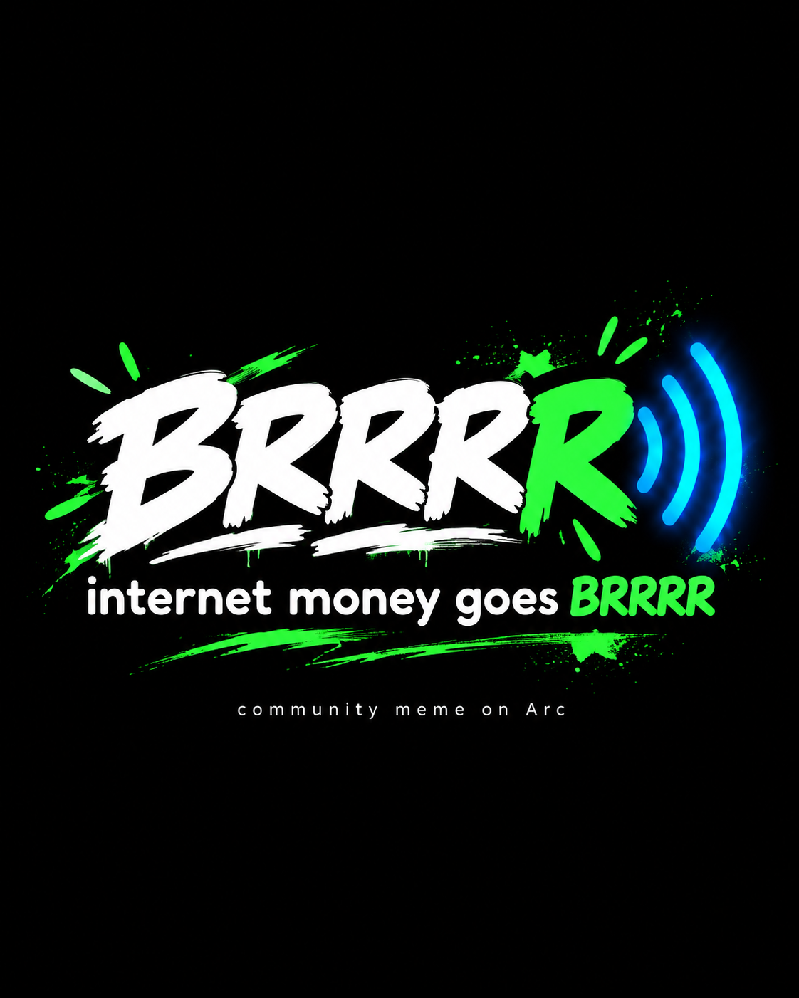 BRRRR — internet money goes BRRRR